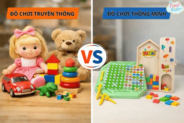 so sánh đồ chơi thông minh và đồ chơi truyền thống