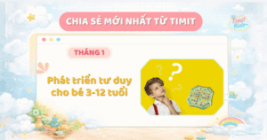 Phát triển tư duy bé