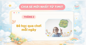 Bé học qua chơi mỗi ngày