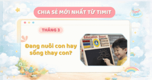 Đang nuôi con hay sống thay con?