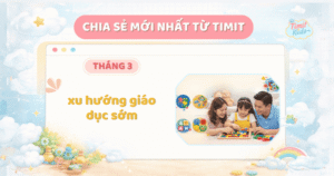 xu hướng giáo dục sớm cho trẻ hiện nay